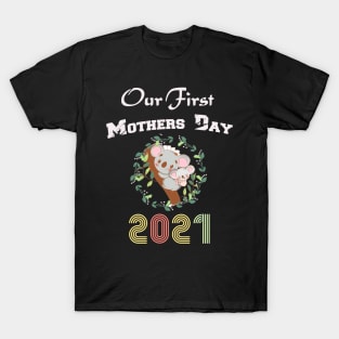 our first mothers day 2021 - animal kaola T-Shirt